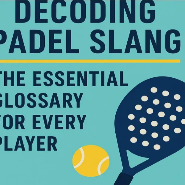 Decoding Padel Slang