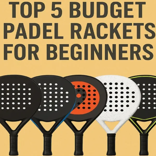 budget padel rackets for beginners 2025