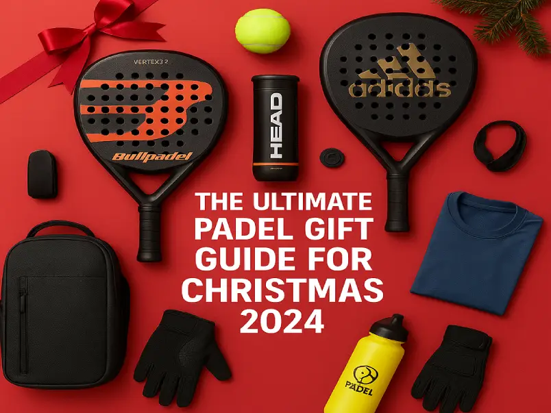 Padel Gift Guide for Christmas 2025